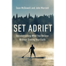 Set Adrift: Deconstructing What You Believe Without Sinking Your Faith