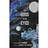 The Gods in Our Eyes