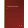A Voyage to the Pacific Ocean: Vol. II