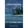 A Kind of Mending: Restorative Justice in the Pacific Islands