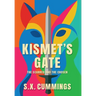 Kismet's Gate: The Scarred and The Chosen