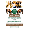 Homemade Dog food Cookbook for Labrador retriever: The Quick and Easy way to Learn how to Cook Healthy Dog Meals with Vet-Approved Recipes