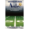 Honoring Austin: One Family's story of overcoming grief from a mental health perspective