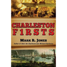 Charleston Firsts