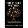 The Power Within: Unlocking the Potential of Positive - Purpose of Money & Happiness