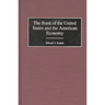The Bank of the United States and the American Economy