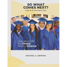 So What Comes Next?: A Teen's Guide to Life Planning Made Easy