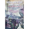 Who Do You Say I Am?: Lent and Easter Reflections for a Holy City