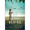 The Lies We Leave Behind