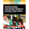 Coteaching Reading Comprehension Strategies in Secondary School Libraries: Maximizing Your Impact