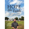 Hope After Faith: An Ex-Pastor's Journey from Belief to Atheism