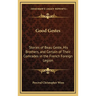 Good Gestes: Stories of Beau Geste, His Brothers, and Certain of Their Comrades in the French Foreign Legion