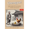Chengyu!: China's Most Popular Sayings, With Stories in Easy Chinese, Pinyin and English