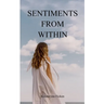 Sentiments from Within