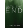 Until the End
