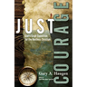 Just Courage: God's Great Expedition for the Restless Christian
