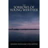 The Sorrows of Young Werther