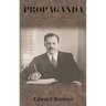 Propaganda: Original 1928 Edition