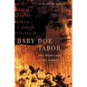 Baby Doe Tabor: Madwoman in the Cabin