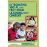 Integrating Social and Emotional Learning with Content: Using Graphic Texts for Differentiated Teaching in Grade 3-5 Classrooms