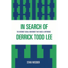 In Search of Derrick Todd Lee: The Internet Social Movement that Made a Difference