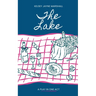 The Lake: a play in one act