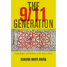 The 9/11 Generation: Youth, Rights, and Solidarity in the War on Terror