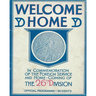 Welcome Home In Commemoration of the Foreign Service and Home-Coming of the 26th Infantry Division United States Army Yankee Division In World War One