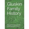 Gluskin Family History
