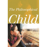 The Philosophical Child