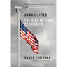 Unwarranted: Policing Without Permission