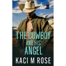 The Cowboy and His Angel