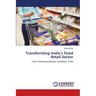 Transforming India's Food Retail Sector