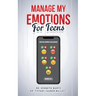 Manage My Emotions for Teens