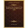 The Hebrew New Testament Of The British And Foreign Bible Society (1883)