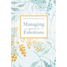 Managing Your Emotions