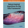 Nature-Inspired Algorithms for Big Data Frameworks
