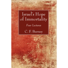Israel's Hope of Immortality