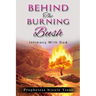 Behind The Bush "Intimacy With God"