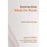 Instruction Shall Go Forth