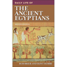 Daily Life of the Ancient Egyptians
