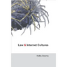 Law and Internet Cultures