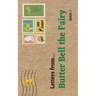 Letters from...: Butter Bell the Fairy
