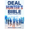 The Deal Hunter's Bible: Secrets to Frugal Living