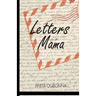 Letters to Mama