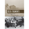 Delta Fragments: The Recollections of a Sharecropper's Son