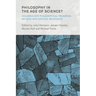 Philosophy in the Age of Science?: Inquiries into Philosophical Progress, Method, and Societal Relevance
