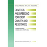 Genetics and Breeding for Crop Quality and Resistance: Proceedings of the XV Eucarpia Congress, Viterbo, Italy, September 20-25, 1998