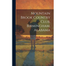 Mountain Brook Country Club, Birmingham, Alabama