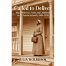 Called to Deliver Black Midwives, Faith, and Childbirth in the American South, 1808-1950